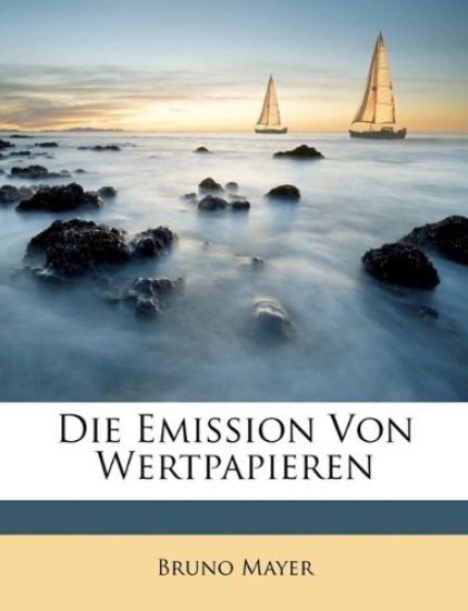 Die Emission Von Wertpapieren