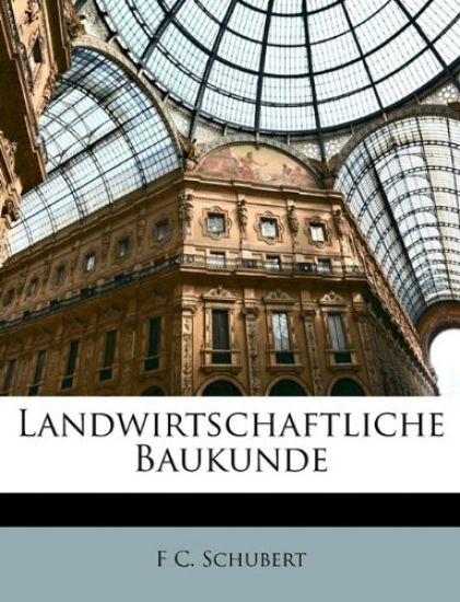 Landwirtschaftliche Baukunde