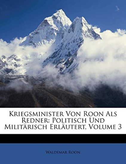 Roon, W: Kriegsminister Von Roon Als Redner: Politisch Und M