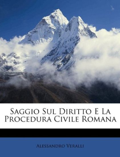 Saggio Sul Diritto E La Procedura Civile Romana