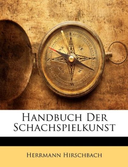 Handbuch Der Schachspielkunst