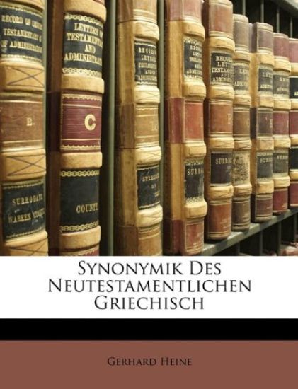 Synonymik Des Neutestamentlichen Griechisch