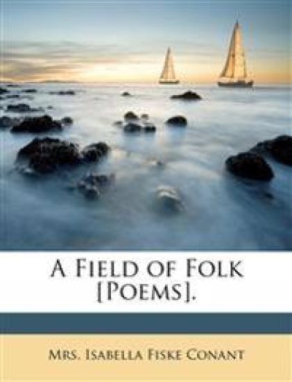 A Field of Folk [Poems].