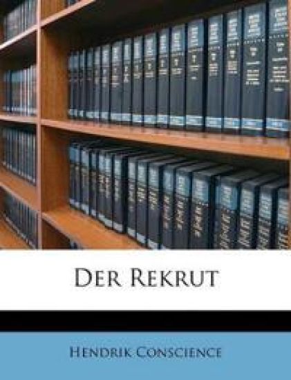 Der Rekrut.