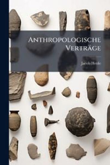 Anthropologische Vertrage