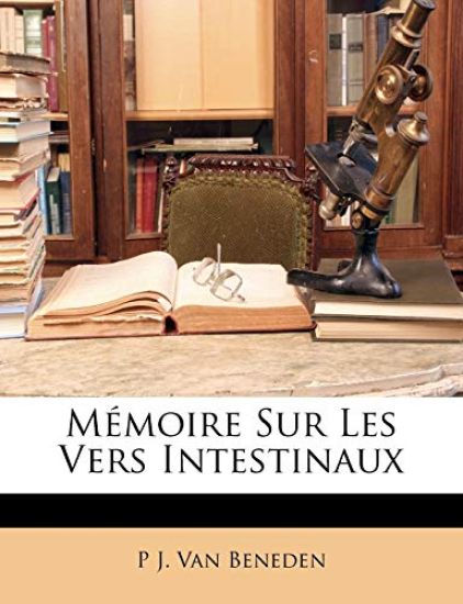 Mémoire Sur Les Vers Intestinaux