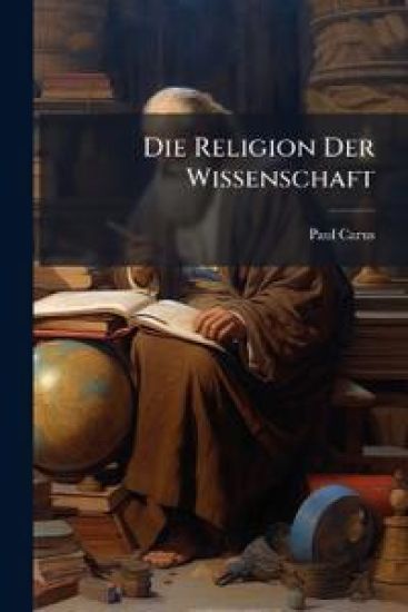 Die Religion Der Wissenschaft