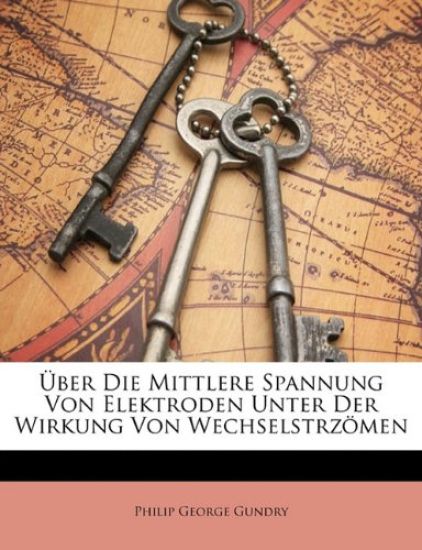 Uber Die Mittlere Spannung Von Elektroden Unter Der Wirkung Von Wechselstrzomen