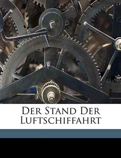 Der Stand Der Luftschiffahrt