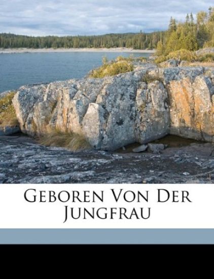 Geboren Von Der Jungfrau