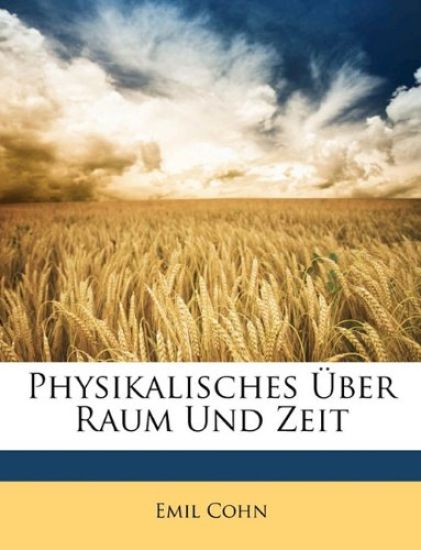 Physikalisches Uber Raum Und Zeit