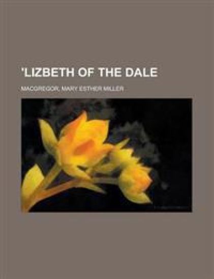 'lizbeth of the Dale