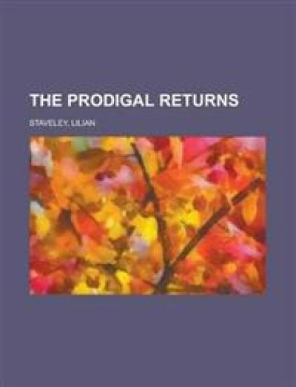 The Prodigal Returns