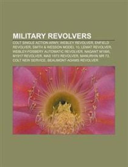 Military Revolvers