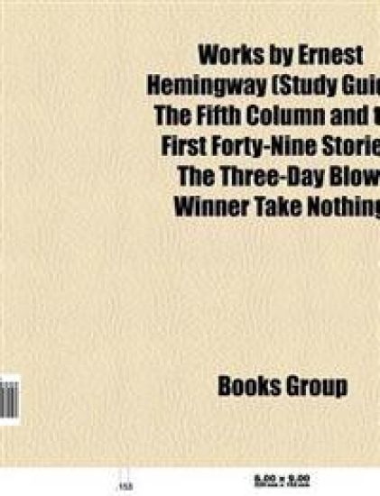 Works by Ernest Hemingway (Study Guide)