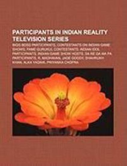 Participants in Indian Reality Television Series