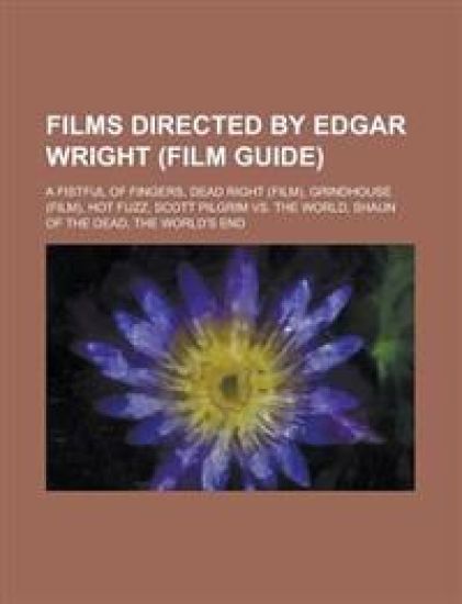 Films Directed by Edgar Wright