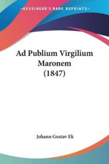 Ad Publium Virgilium Maronem (1847)