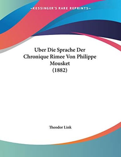 Link, T: Uber Die Sprache Der Chronique Rimee Von Philippe M