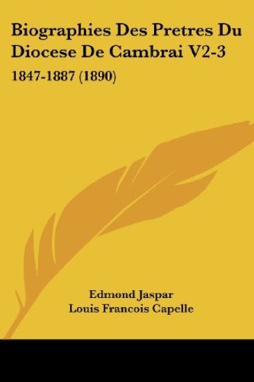 Biographies Des Pretres Du Diocese De Cambrai V2-3