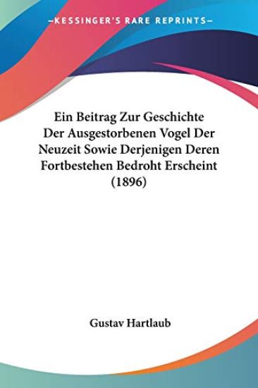 Hartlaub, G: Beitrag Zur Geschichte Der Ausgestorbenen Vogel