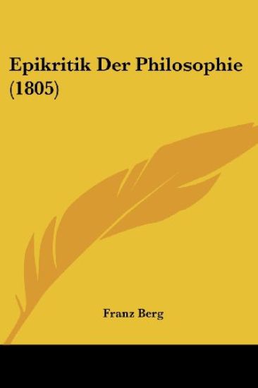 Berg, F: Epikritik Der Philosophie (1805)
