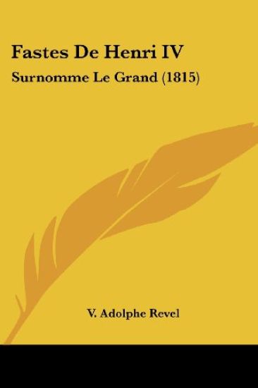Fastes De Henri IV