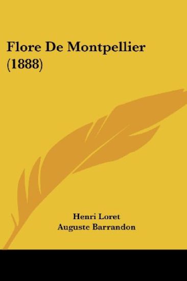 Flore De Montpellier (1888)