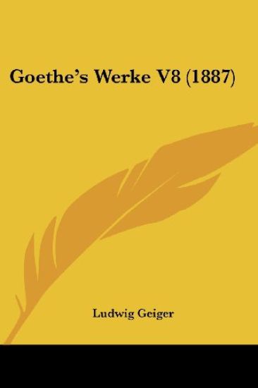 Goethe's Werke V8 (1887)