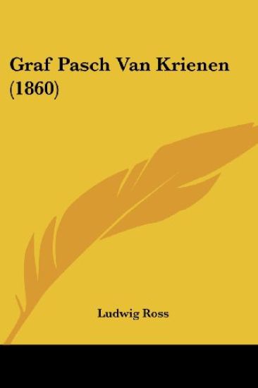 Ross, L: Graf Pasch Van Krienen (1860)