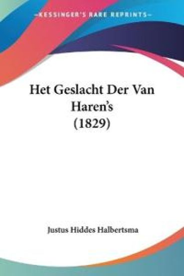 Het Geslacht Der Van Haren's (1829)