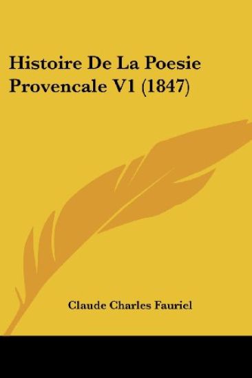 Histoire De La Poesie Provencale V1 (1847)
