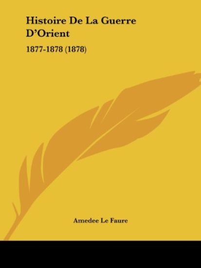 Histoire De La Guerre D'Orient