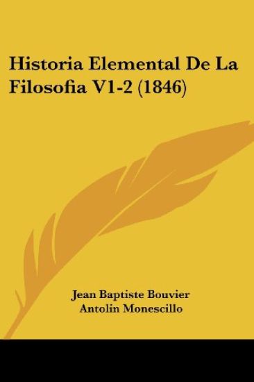 Historia Elemental De La Filosofia V1-2 (1846)