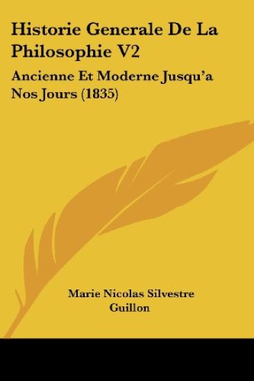 Historie Generale De La Philosophie V2
