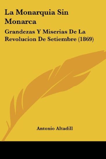 La Monarquia Sin Monarca
