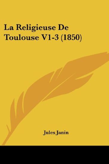 La Religieuse De Toulouse V1-3 (1850)