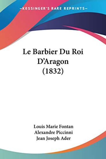 Le Barbier Du Roi D'Aragon (1832)
