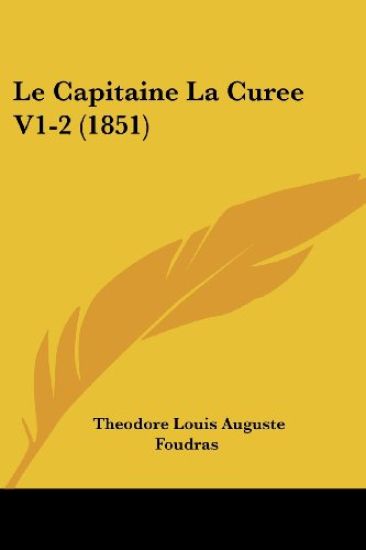 Le Capitaine La Curee V1-2 (1851)