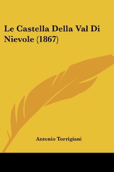 Le Castella Della Val Di Nievole (1867)