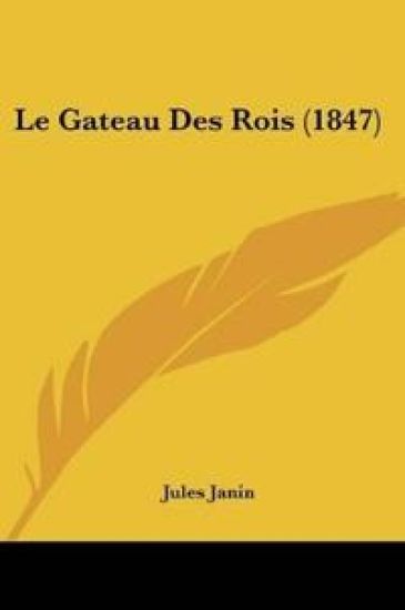 Le Gateau Des Rois (1847)