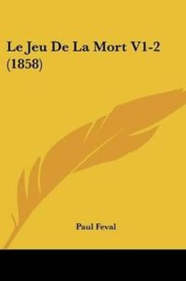 Le Jeu De La Mort V1-2 (1858)