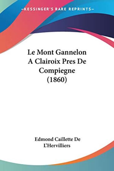 Le Mont Gannelon A Clairoix Pres De Compiegne (1860)