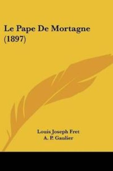 Le Pape De Mortagne (1897)