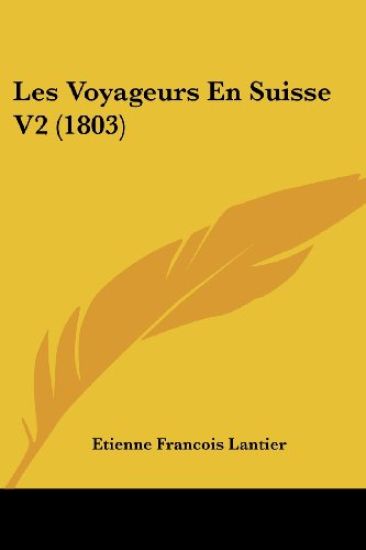 Les Voyageurs En Suisse V2 (1803)