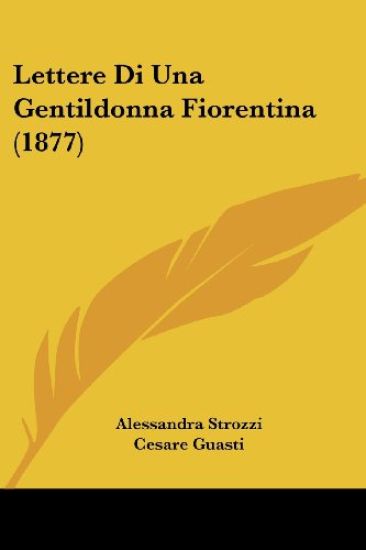Lettere Di Una Gentildonna Fiorentina (1877)
