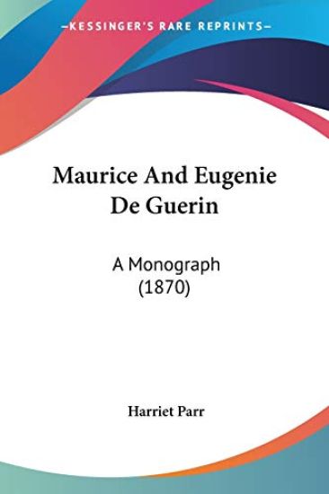 Maurice And Eugenie De Guerin