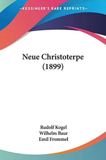 Kogel, R: Neue Christoterpe (1899)