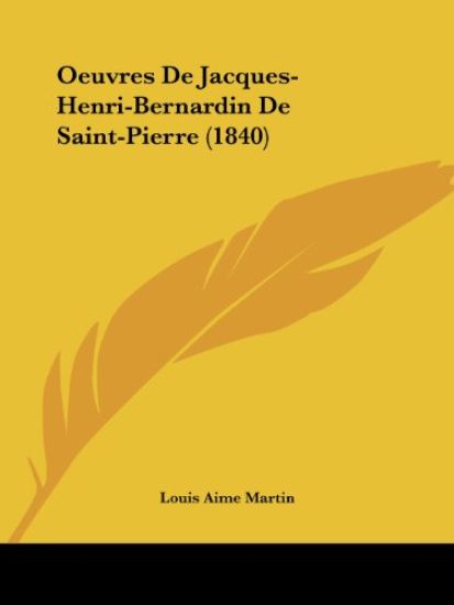 Oeuvres De Jacques-Henri-Bernardin De Saint-Pierre (1840)