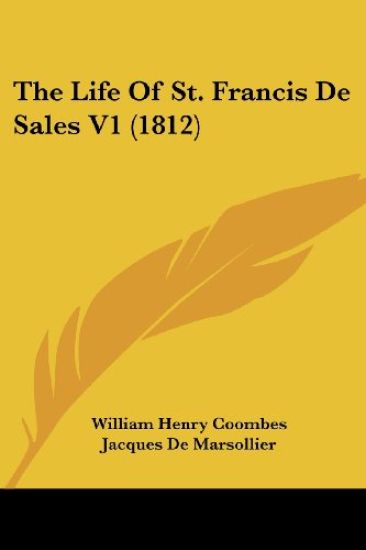 The Life Of St. Francis De Sales V1 (1812)